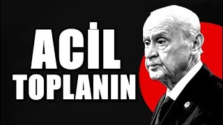DEVLET BAHÇELİ: ACİL TOPLANIN, 3. DÜNYA SAVAŞI GELİYOR!