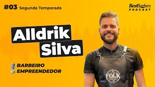 BestBarbers Podcast com Alldrik Silva — Bate-papo sobre Gestão de Barbearia