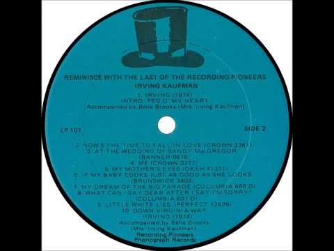 Irving Kaufman in 1974 "Intro: Peg o' My Heart" LP