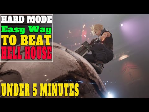 Found an easy Way to Defeat Hell House in HARD MODE   FInal Fantasy 7 Remake BOSS Fight   PS4