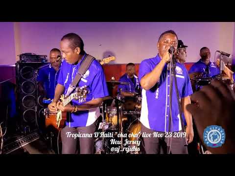 Tropicana D'Haiti "oka loka "Live Nov 23 2019 New Jersey