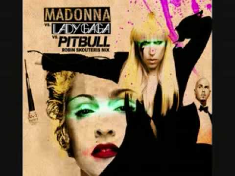 Madonna VS Lady Gaga VS Pitbull - You Know I Want Love Celebration (Robin Skouteris Mix)