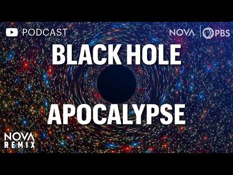 (Podcast Version) Black Hole Apocalypse | NOVA | PBS | NOVA Remix