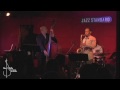 Ben Wolfe Group_Live at the Jazz Standard_"No Strangers Here"--