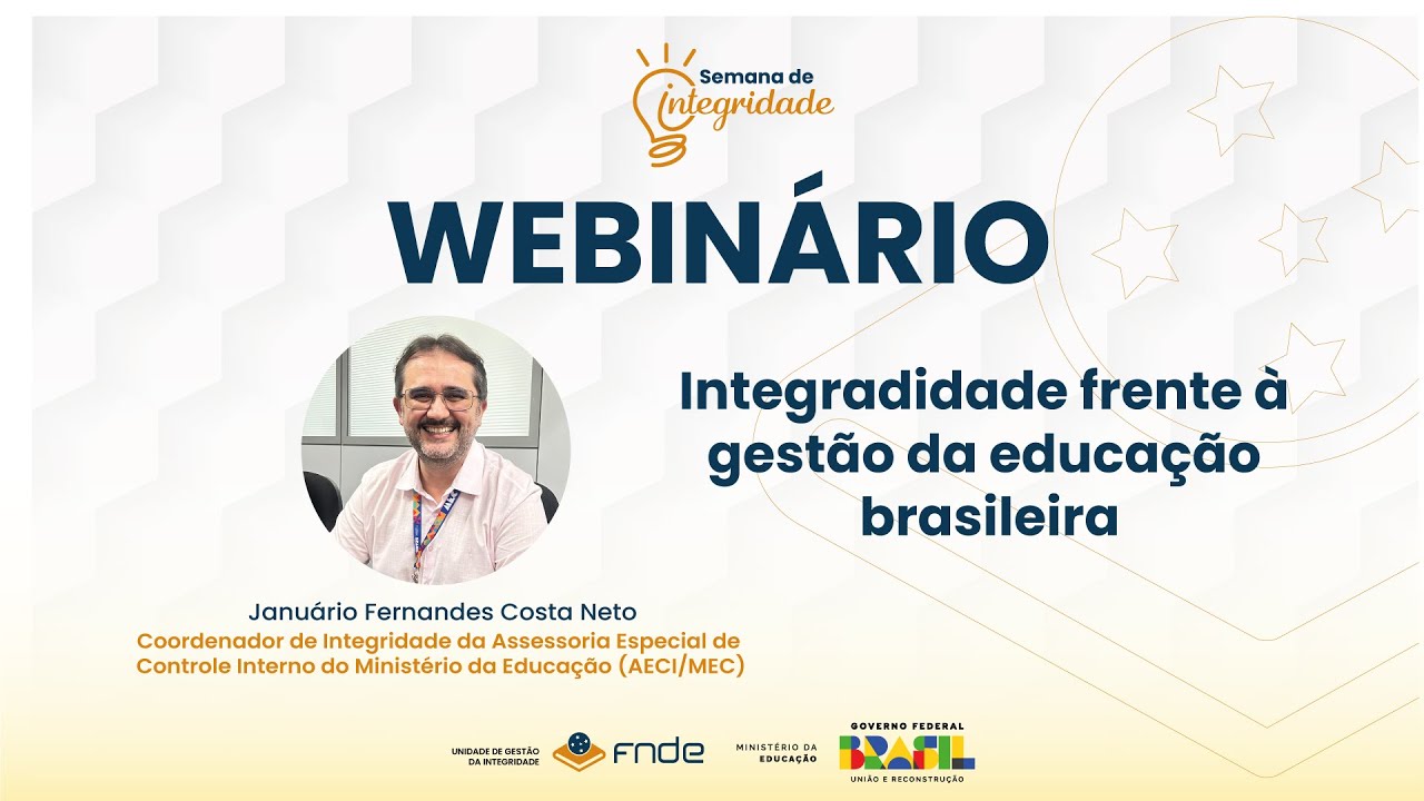 Webinário MEC -  Semana da Integridade