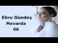 Ebru Gündeş - Hovarda 