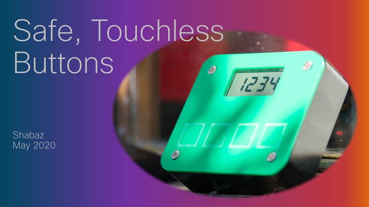 Ftameless Button Safe, Contact-less Virtual Buttons! - element14 Community