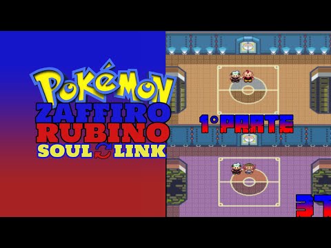 INIZIA LA LEGA POKEMON, FOSCO ED ESTER  POKEMON ZAFFIRO E RUBINO SOUL LINK ITA EP 37 w/@incube.68