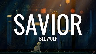 Download lagu beowulf - savior (Lyrics) mp3
