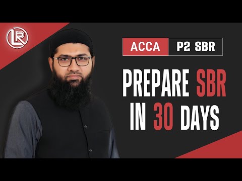 🔴  Prepare  ACCA - P2  (SBR)  IN JUST 30 DAYS  + IAS 19 Revision  - SBR Live class - 26th July