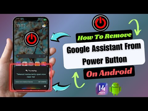 How To Remove Google Assistant From Power Button