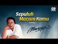 Sepuluh Macam Kamu Mansyur S Official Music Video