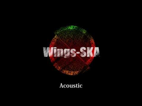 Wings-Ska.- Myślami (Wersja Akustyczna).
