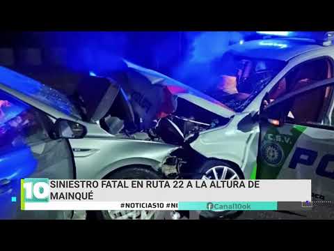 Siniestro fatal en ruta 22 a la altura de Mainqué