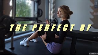 The Perfect BF