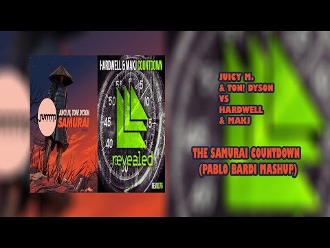 Juicy M. & Ton! Dyson vs Hardwell & MAKJ - The Samurai Countdown (Pablo Bardi Mashup)