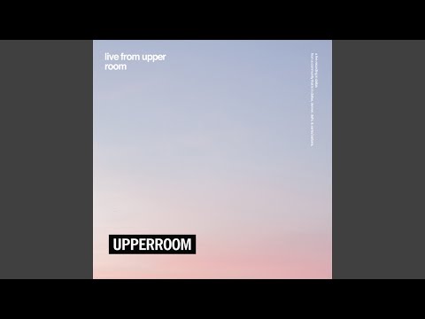 Live from UPPERROOM