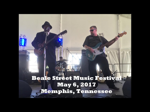 THE DADDY MACK BLUES BAND- part one - Beale Street Music Festival - 2017