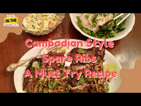 Cambodian Style Spare Ribs - A Must Try Recipe To Enjoy The Hidden Flavors Of Cambodia