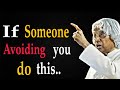 If Someone Avoiding You Dr APJ Abdul Kalam Sir Quotes Whatsapp Status Spread Postivitly