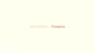 ROSALÍA, Carminho - Memória (Official Lyric Video)