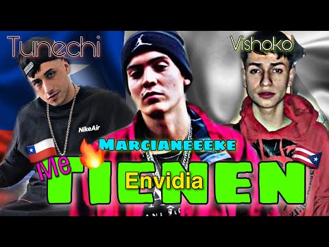 REACCIONO A ME TIENEN ENVIDIA MARCIANEKE FT TUNECHIKIDD Y VISHOKO