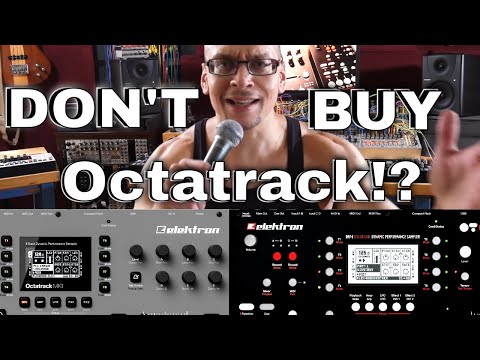 why you SHOULDN'T buy an Octatrack