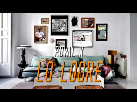 Royal X Logre (Video Oficial)