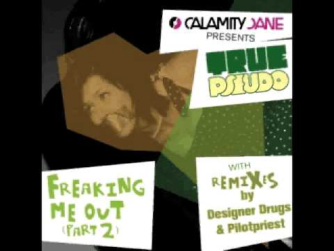 True Pseudo: Freaking Me Out (Extended Mix)