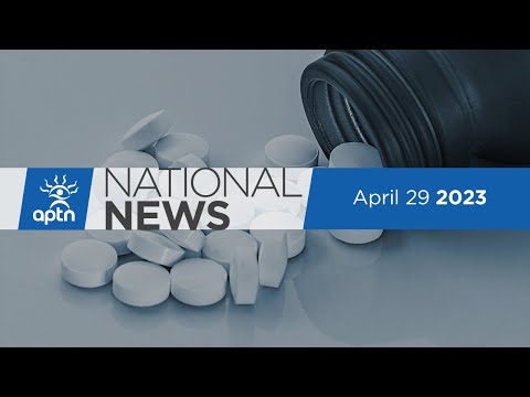 APTN National News April 29, 2023 – Timeline of massacre in Sask., St. Lawrence River protection