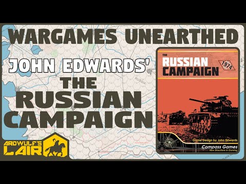 Wargames Unearthed | John Edwards' The Russian Campaign