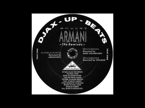 Robert Armani - Invasion (Remixed By Spasms) (1993)