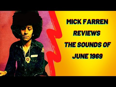The Deviants' Mick Farren Reviews the Sounds of June 1969
