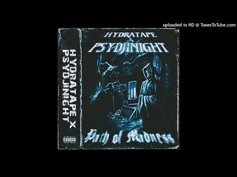 HYDRATAPE - Path of Madness W/PSYDJINIGHT