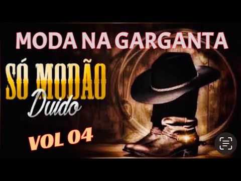 MODA NA GARGANTA. (Só Modão duido vol 04) #tiaocarreiroepardinho #tiãocarreiro #modao #modão