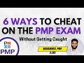 6 Ways To Cheat On The PMP Exam Without Getting Caught