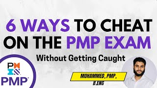 6 Ways To Cheat On The PMP Exam (Without Getting Caught)