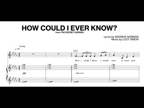 How Could I Ever Know (from The Secret Garden), Lucy Simon, Piano Accompaniment.