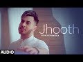 JHOOTH: GITAZ BINDRAKHIA (Audio Song) | Goldboy | Nirmaan | New Punjabi Song 2017