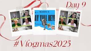 VLOGMAS2025 Day 9 | Going LIVE on Our Podcast – Holiday Talk & Real Life