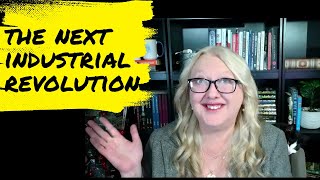 The next industrial revolution is here ... and it's all about... industry?