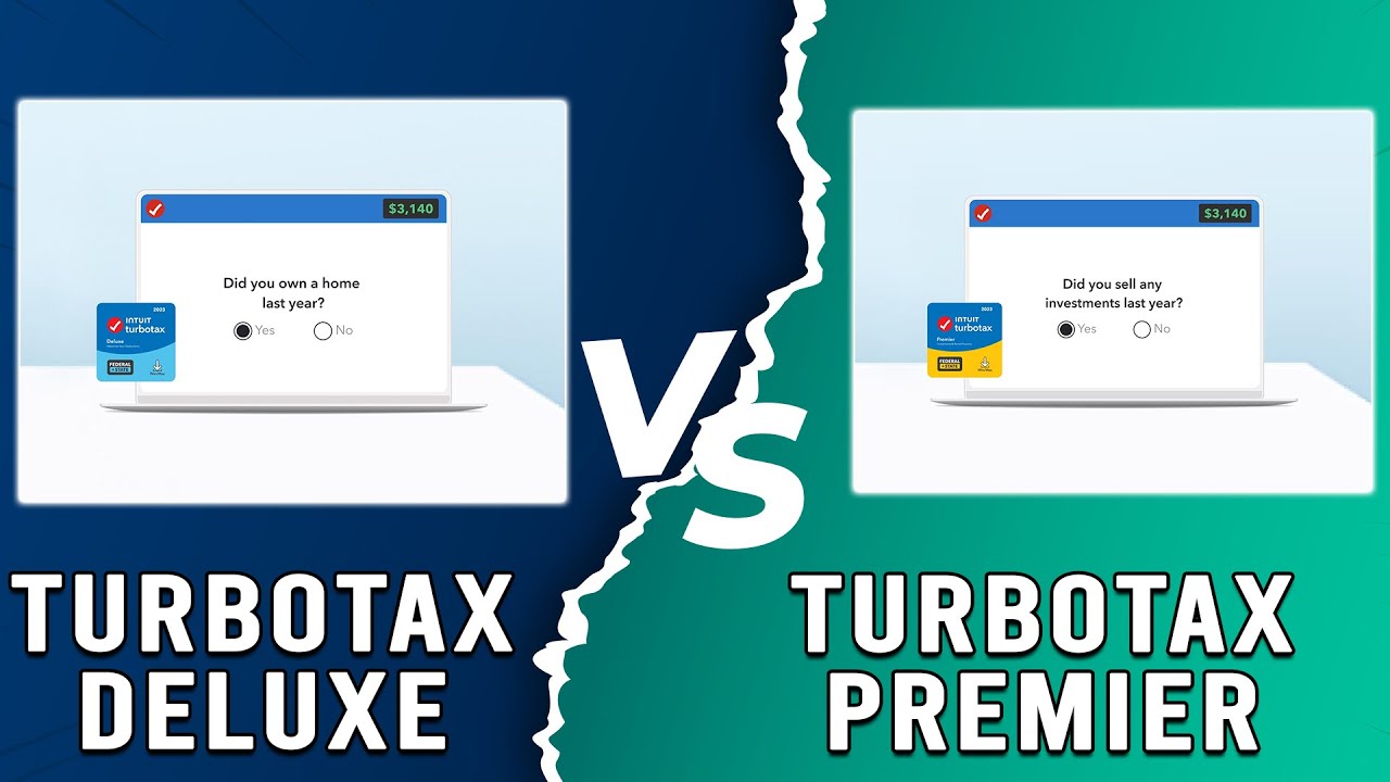 TurboTax Deluxe vs Premier - Which Edition Suits You Best? (Which Version Should You Use?)