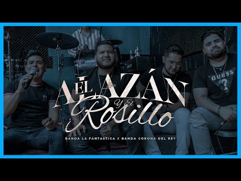 El Alazan y el Rosillo - Banda La Fantastica X Banda Corona Del Rey