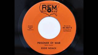 Eddie Noack - Prisoner Of War (REM 407) [1966]