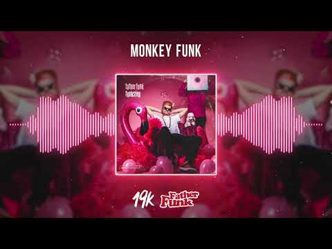 Father Funk & Dirt Monkey - Monkey Funk