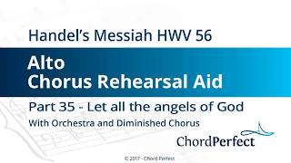 Handel's Messiah Part 35 - Let all the angels of God - Alto Chorus Rehearsal Aid