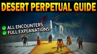 Destiny 2: Complete DESERT PERPETUAL Raid Guide!