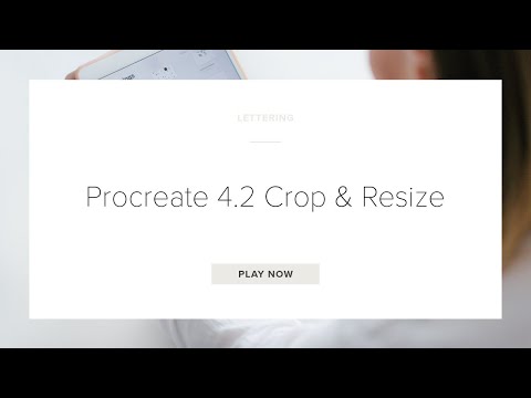 Procreate Crop Resize Tutorial