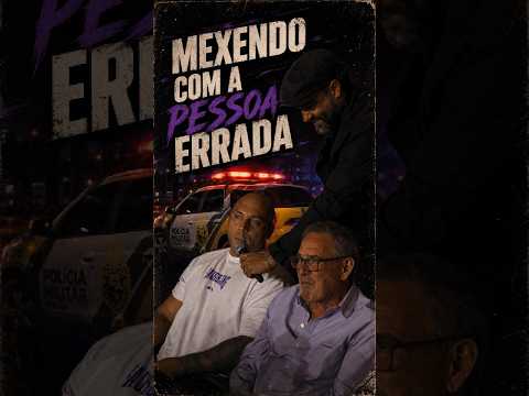 Mexendo com a pessoa errada