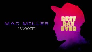 Mac Miller - Snooze (Official Audio)